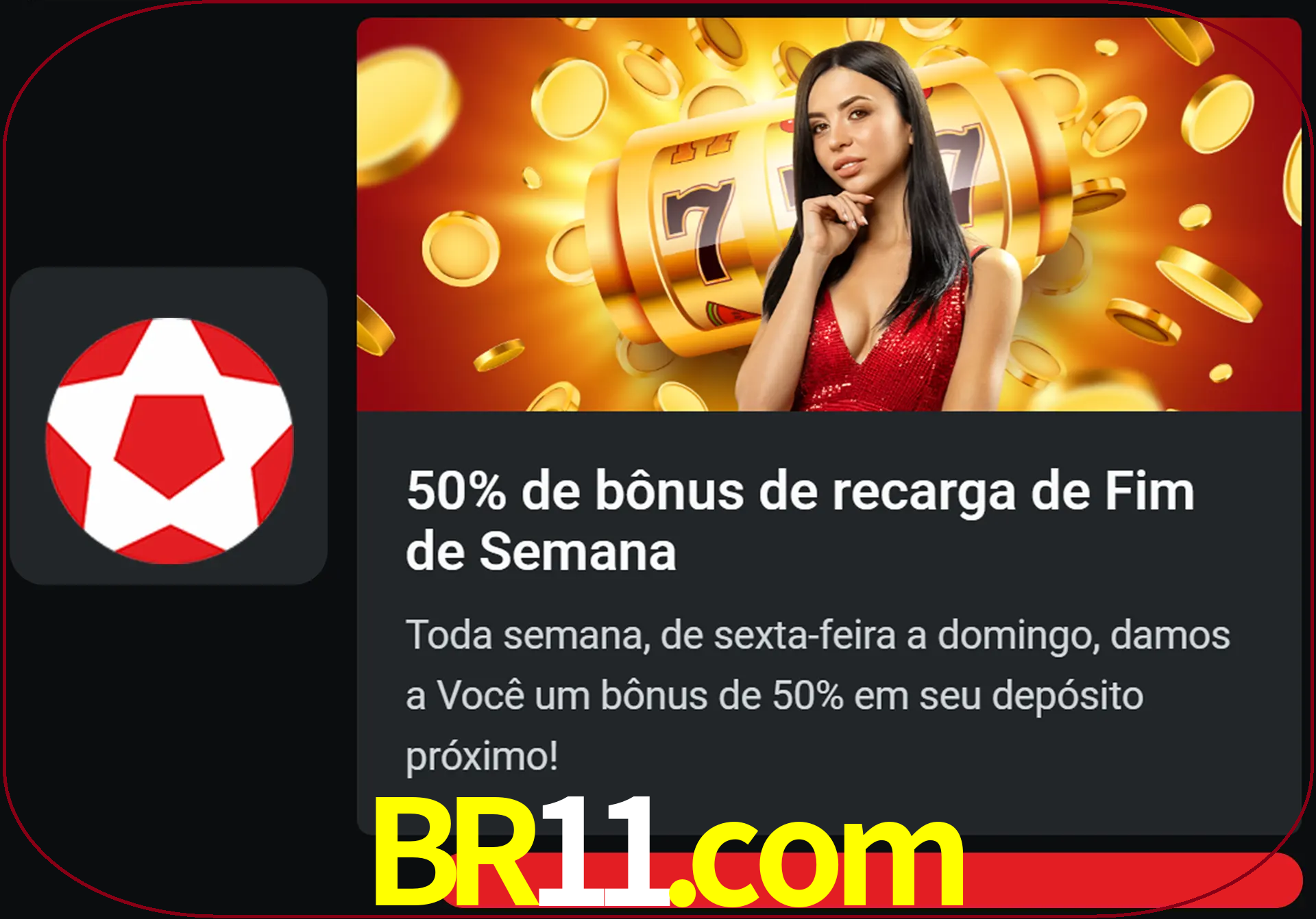 Volte a cada semana para receber novos bônus em dinheiro.